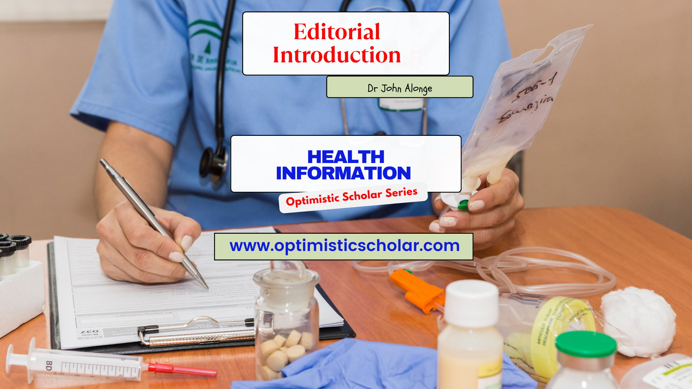 Editorial: Optimistic Scholar Health Information Series