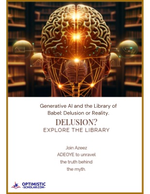 Generative AI and the Library of Babel: Delusion or Reality.
