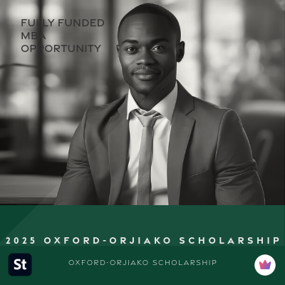 Fully Funded Oxford MBA for African Students | 2025 Orjiako Scholarship
